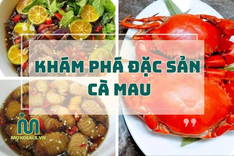 khám phá đặc sản Cà mau