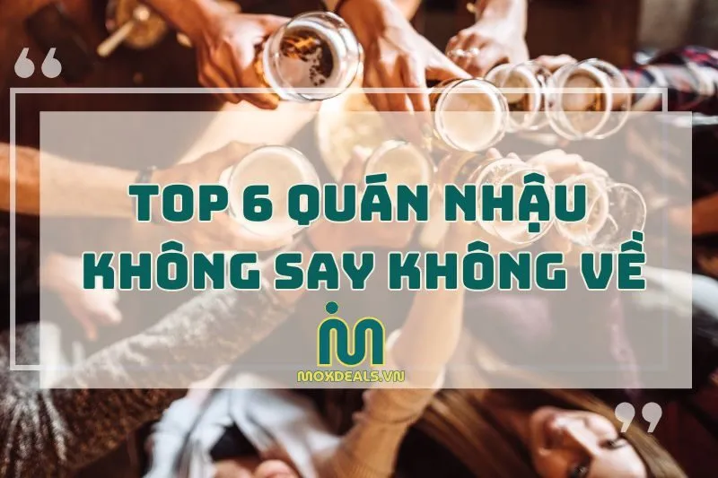 Không say không về cùng 6 quán nhậu Cà Mau cực hot 2024